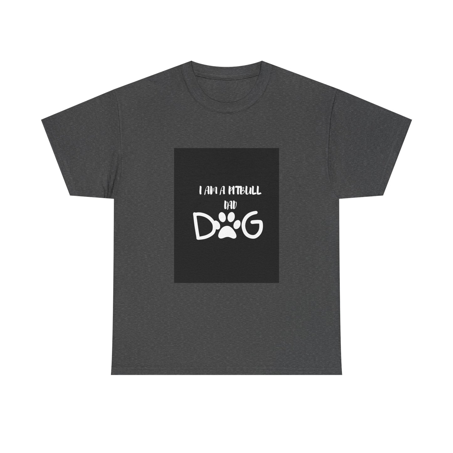 Dog Lover Unisex Heavy Cotton Tee - "I Am a Pitbull Dad and Dog"