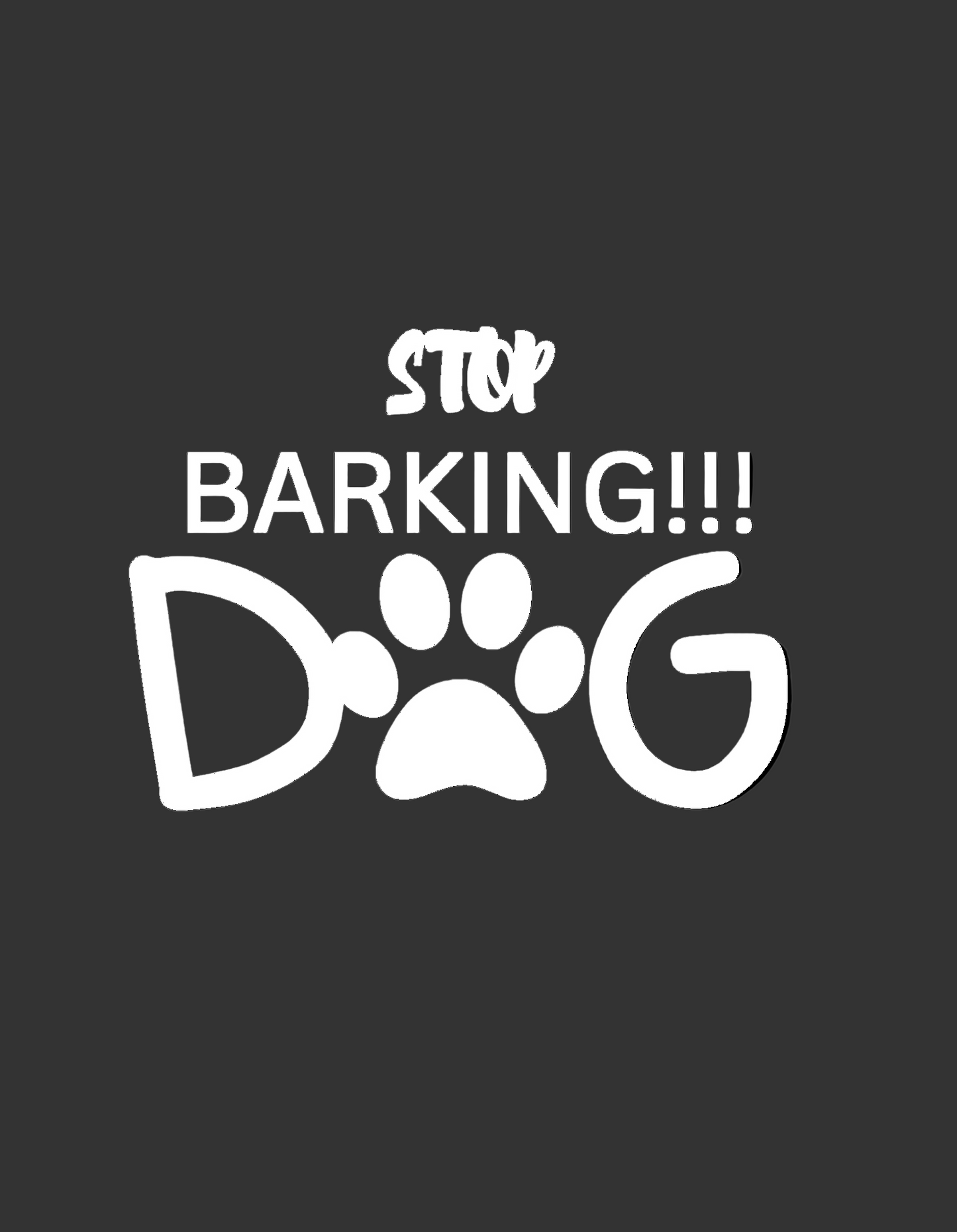 STOP!!BARKING  TEE SHIRT