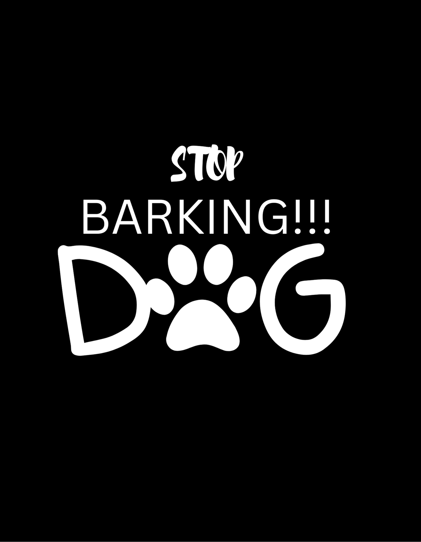 STOP!!BARKING  TEE SHIRT