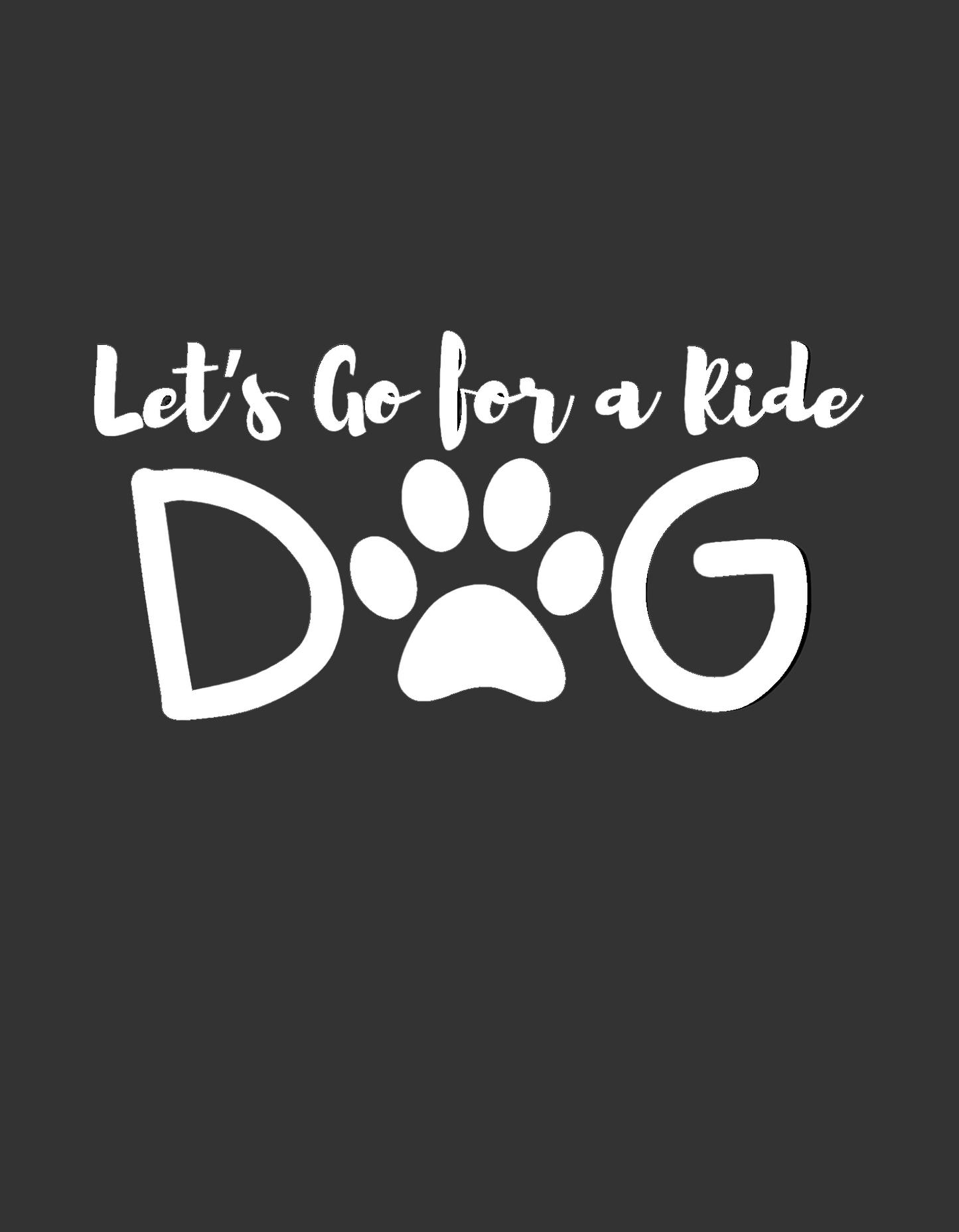 Lets Go For A Ride Tee Shirt